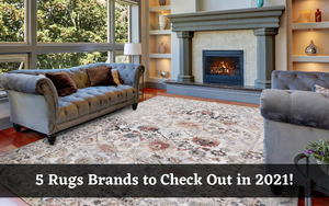 Designer Area Rugs For Your Home: 5 Brands to Check Out in 2021!